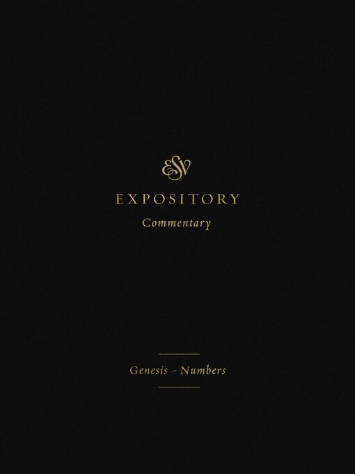 Title details for ESV Expository Commentary (Volume 1) by Crossway - Wait list